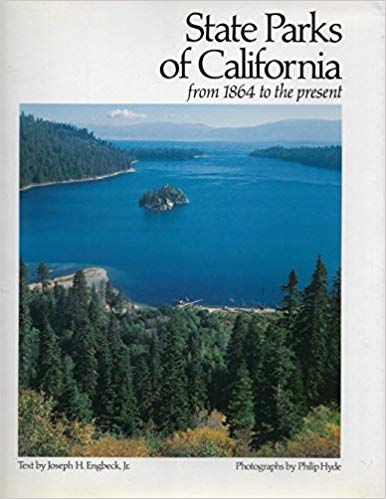 State Parks of California, from 1864 to the Present