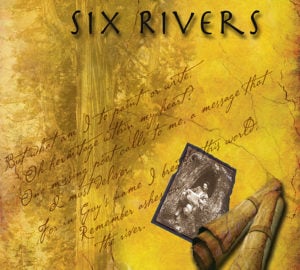 Song of Six Rivers by Zev Levinson