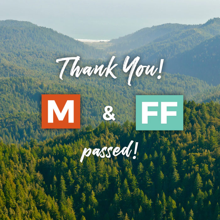 Thank you! Measures M and FF passed!