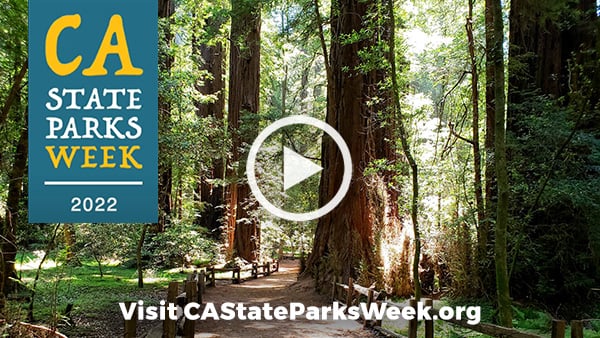 Join us for California State Parks Week,<br> June 14-18
