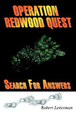 Operation Redwood Quest: Search for Answers