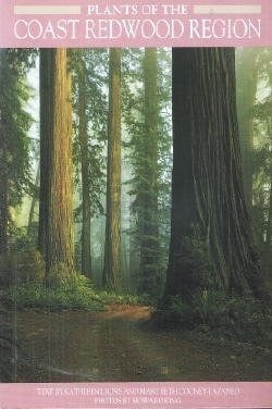 Plants of the Coast Redwood Region