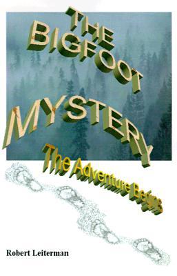 The Bigfoot Mystery: The Adventure Begins