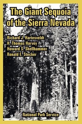 The Giant Sequoia of the Sierra Nevada