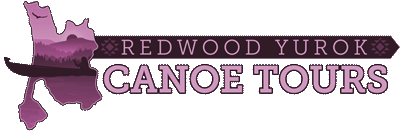 Redwood Yurok Canoe Tours